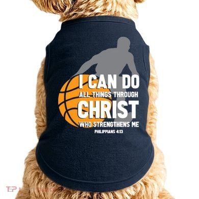 I Can Do All Things Through Christ Christian Basketball Doggie Tank