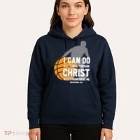 I Can Do All Things Through Christ Christian Basketball Hoodie thumb 5