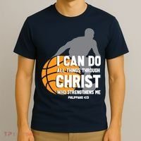 I Can Do All Things Through Christ Christian Basketball T-Shirt thumb 3