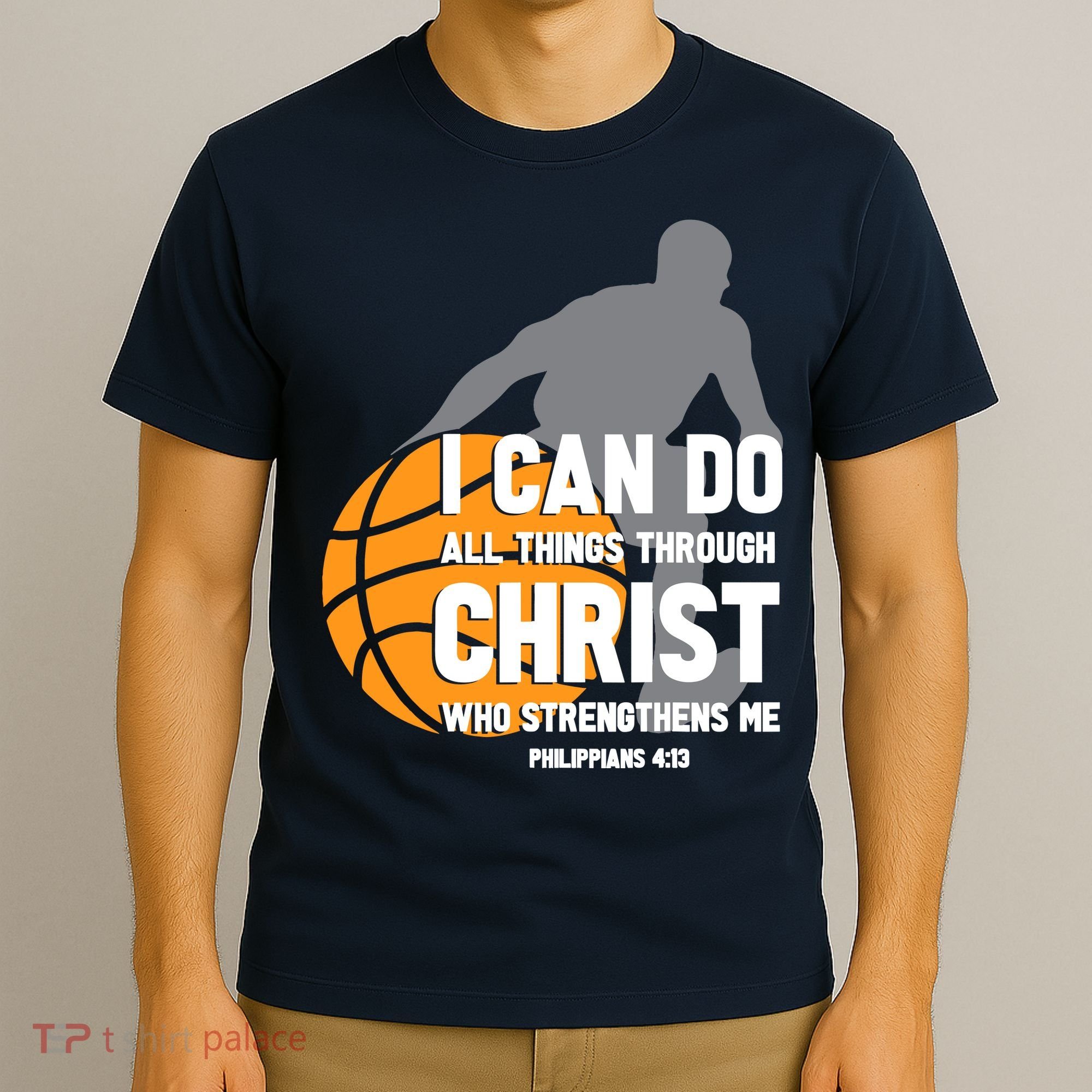 I Can Do All Things Through Christ Christian Basketball T-Shirt