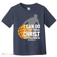 I Can Do All Things Through Christ Christian Basketball Toddler T-Shirt thumb 0