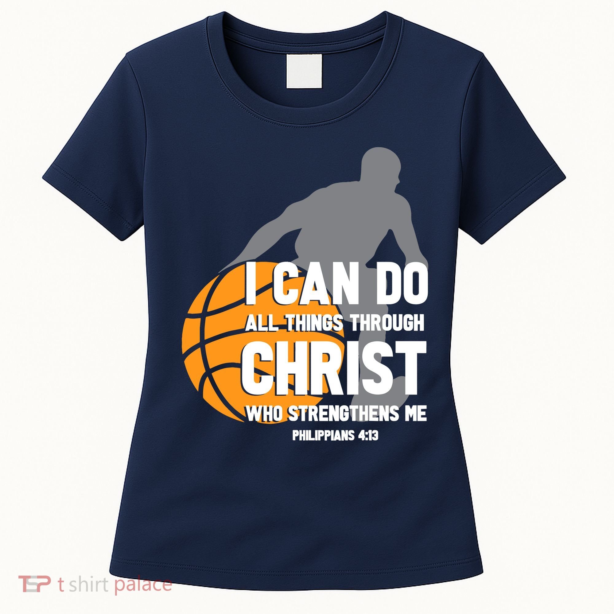 I Can Do All Things Through Christ Christian Basketball Women's T-Shirt