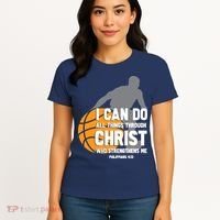 I Can Do All Things Through Christ Christian Basketball Women's T-Shirt thumb 4