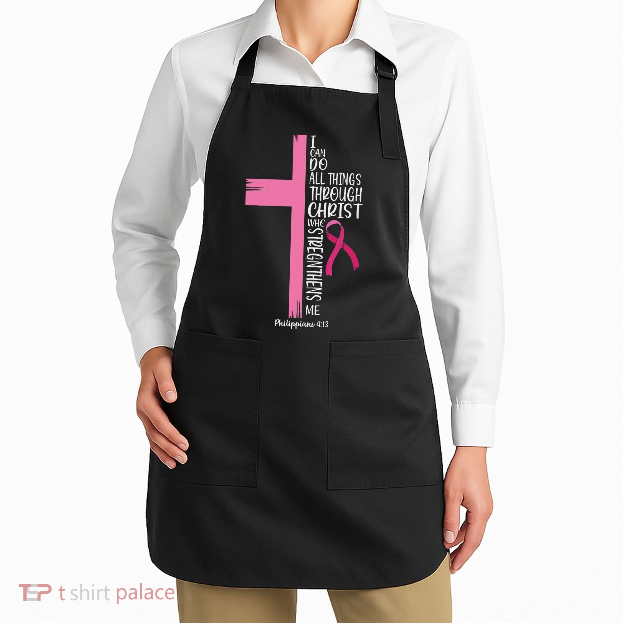 I Can Do All Things Through Christ Breast Cancer Awareness Apron