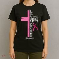 I Can Do All Things Through Christ Breast Cancer Awareness T-Shirt thumb 4