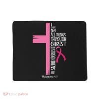 I Can Do All Things Through Christ Breast Cancer Awareness Mousepad thumb 0