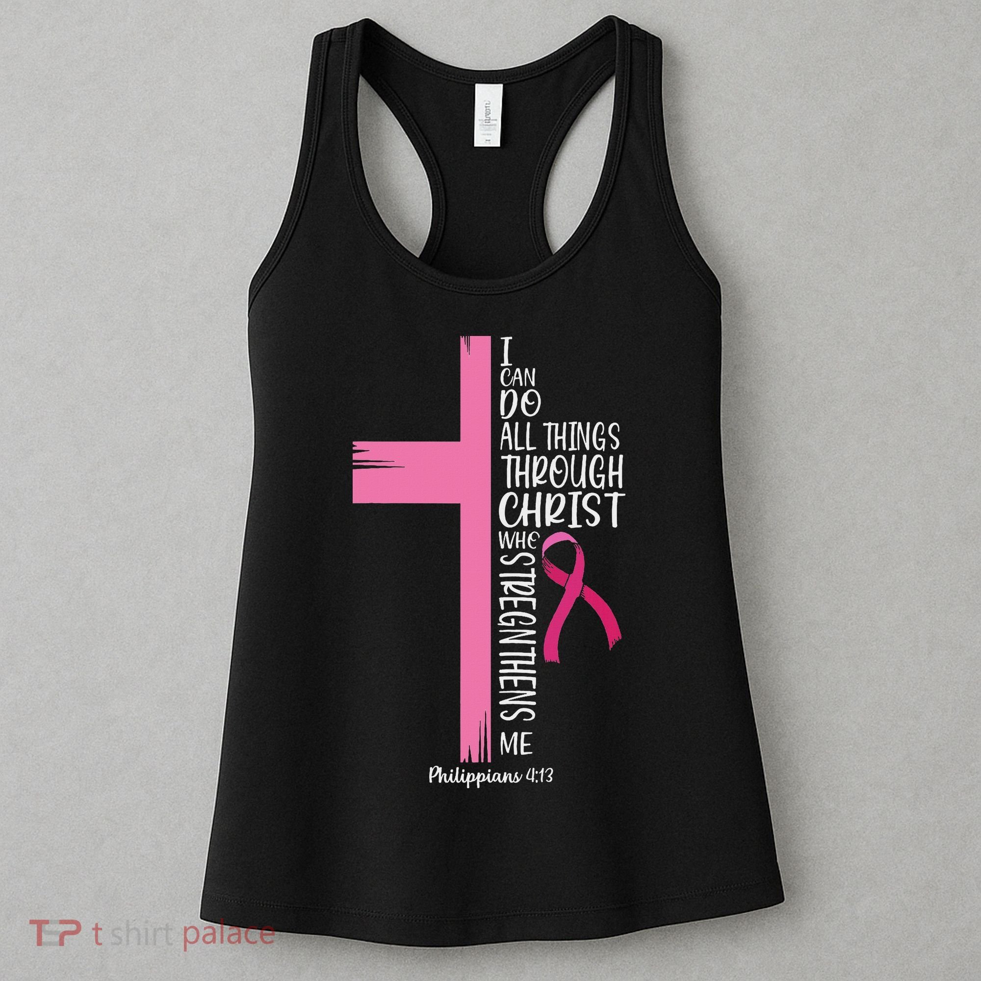 I Can Do All Things Through Christ Breast Cancer Awareness Women's Tank Top
