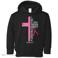 I Can Do All Things Through Christ Breast Cancer Awareness Toddler Hoodie thumb 0