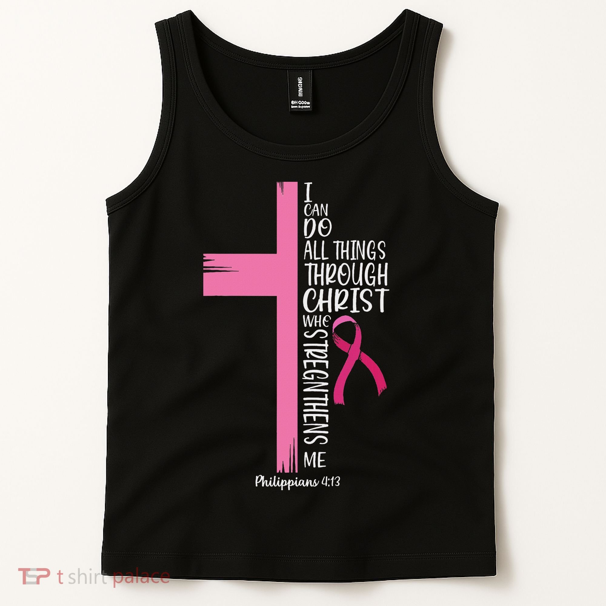 I Can Do All Things Through Christ Breast Cancer Awareness Tank Top