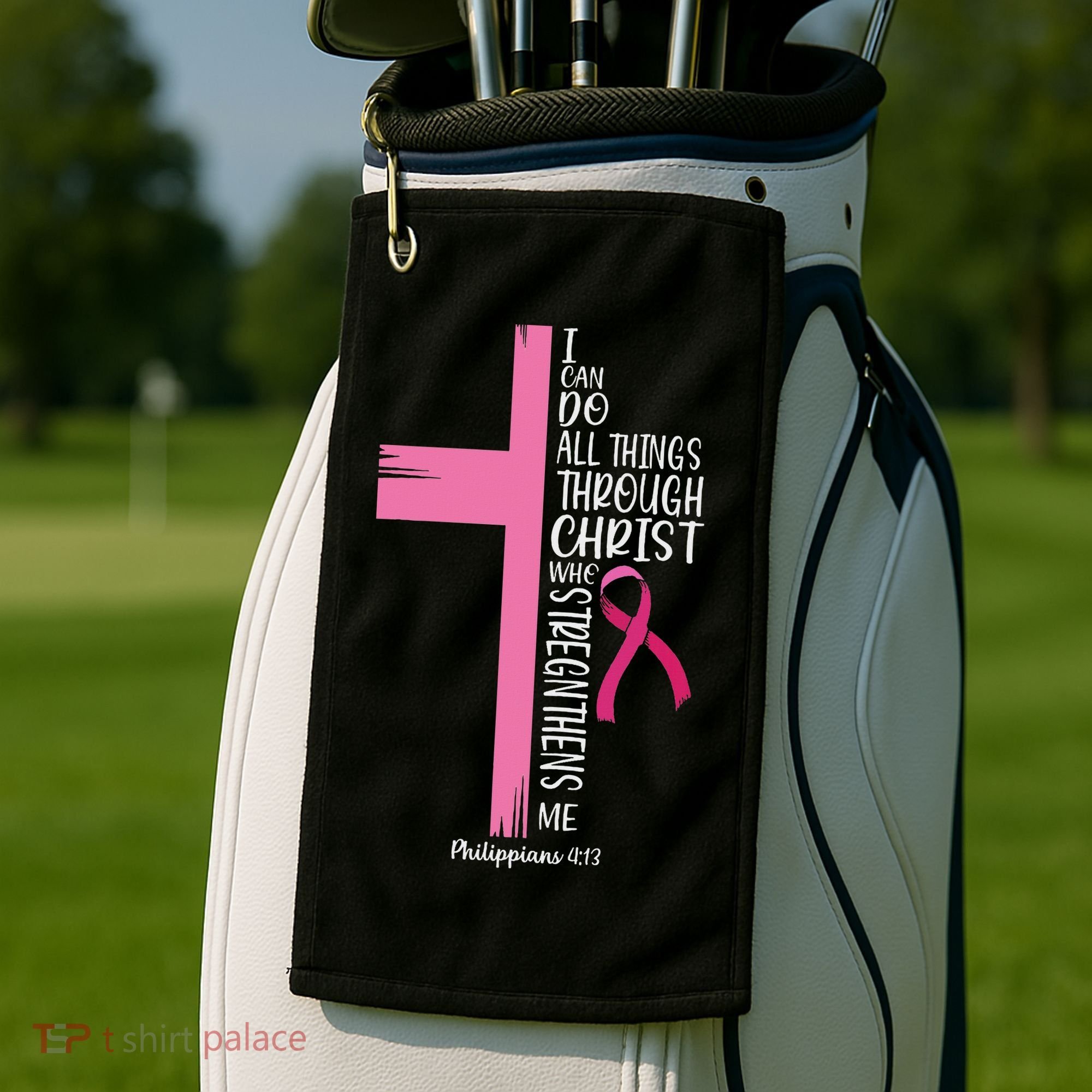 I Can Do All Things Through Christ Breast Cancer Awareness Golf Towel