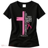 I Can Do All Things Through Christ Breast Cancer Awareness Women's T-Shirt thumb 0