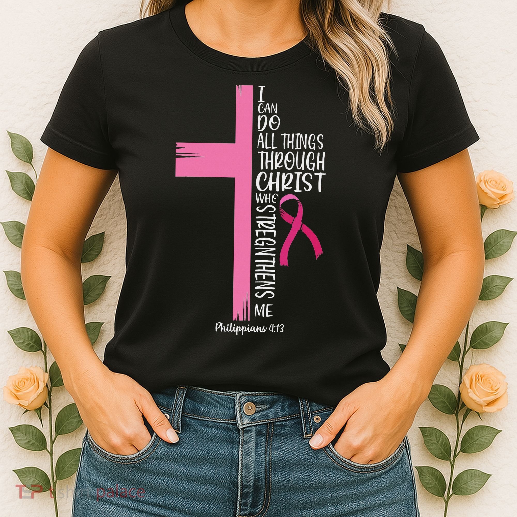 I Can Do All Things Through Christ Breast Cancer Awareness Women's T-Shirt