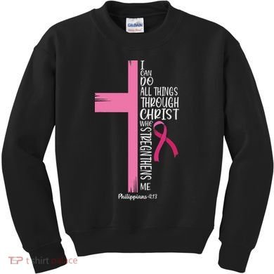 I Can Do All Things Through Christ Breast Cancer Awareness Kids Sweatshirt