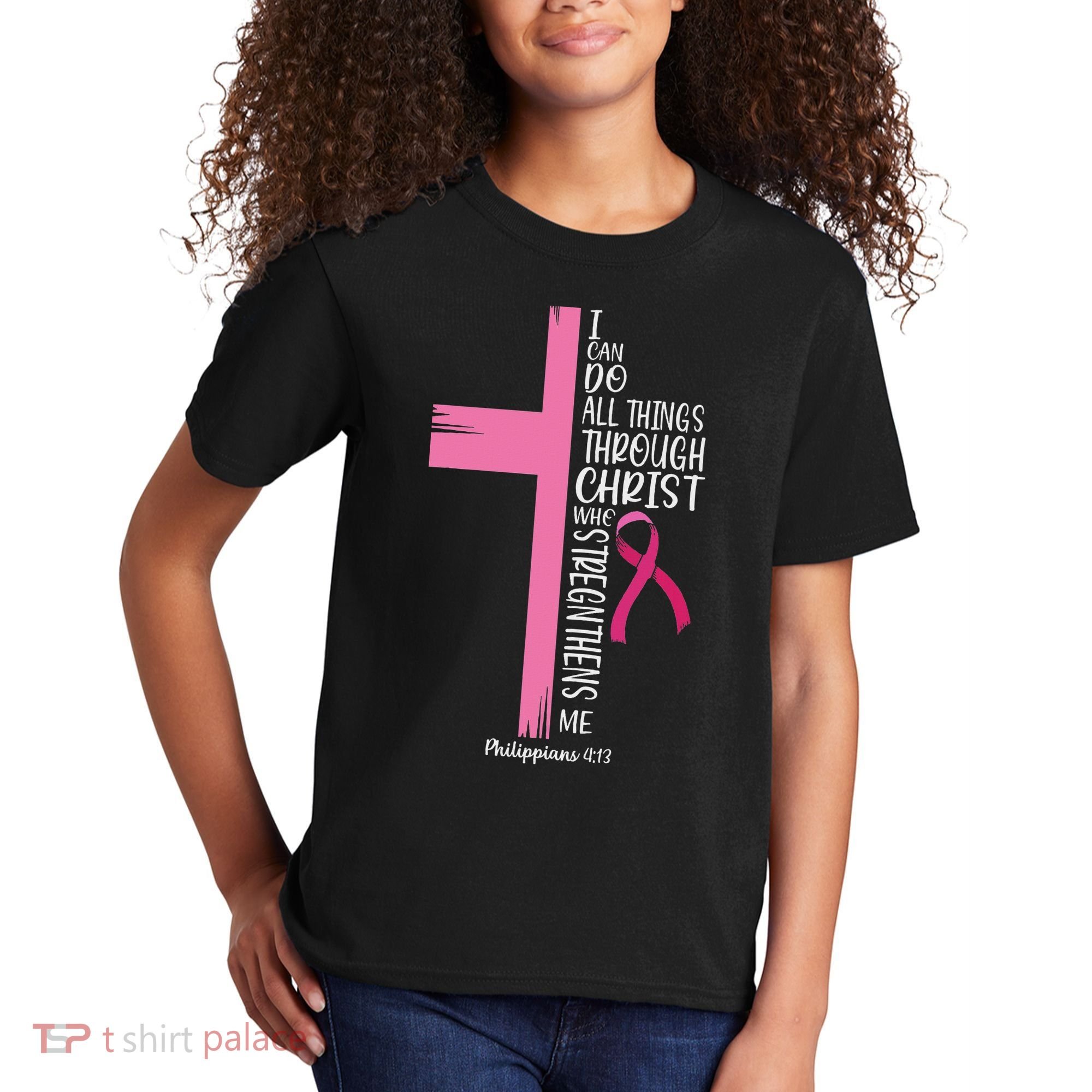 I Can Do All Things Through Christ Breast Cancer Awareness Kids T-Shirt