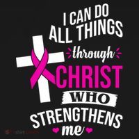 I Can Do All Things Through Christ Who Strengthens Me Breast Cancer Women's Tank Top thumb 5