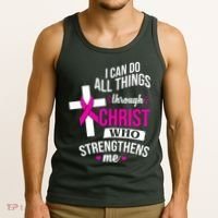 I Can Do All Things Through Christ Who Strengthens Me Breast Cancer Tank Top thumb 3