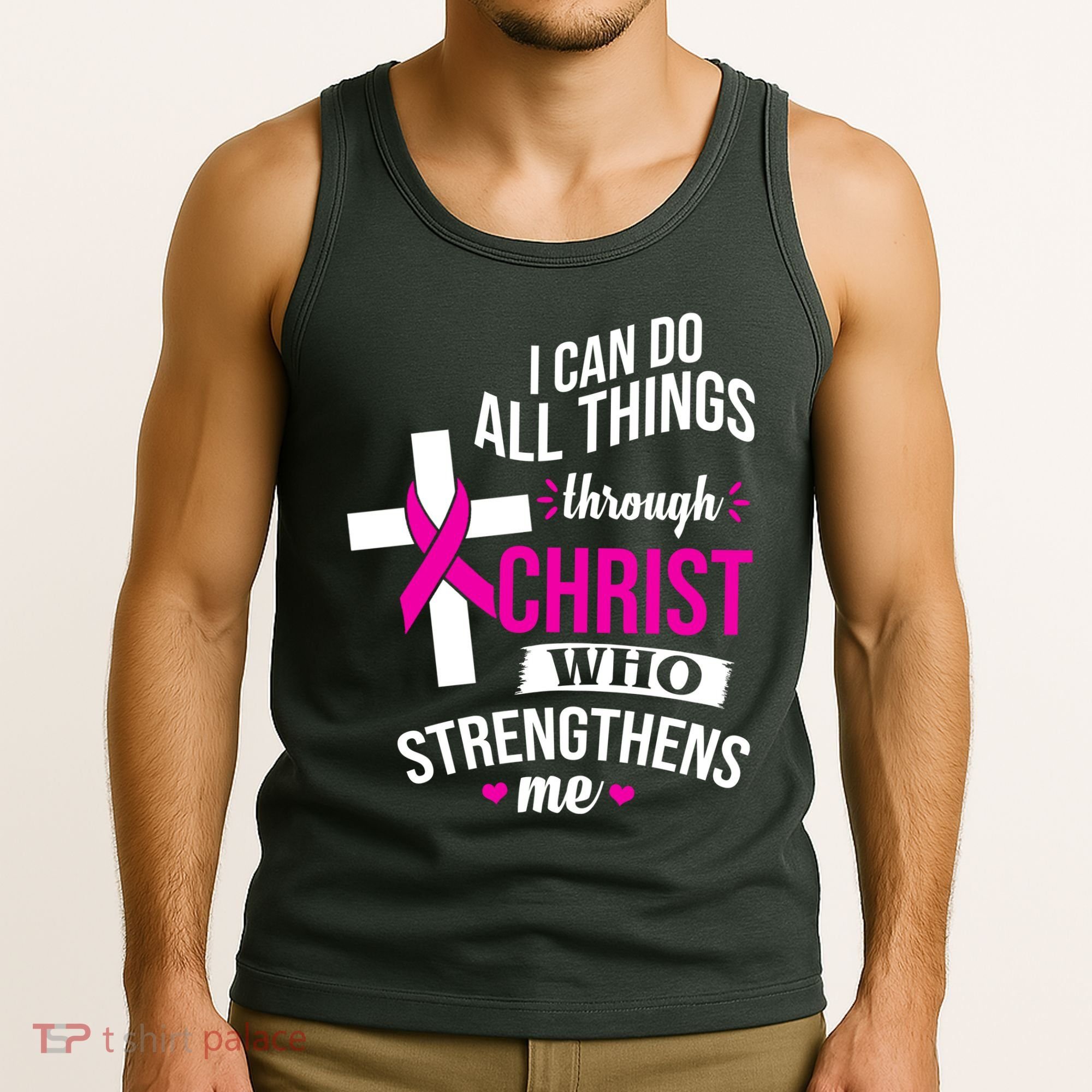 I Can Do All Things Through Christ Who Strengthens Me Breast Cancer Tank Top