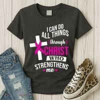 I Can Do All Things Through Christ Who Strengthens Me Breast Cancer Women's T-Shirt thumb 3