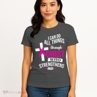 I Can Do All Things Through Christ Who Strengthens Me Breast Cancer Women's T-Shirt thumb 4