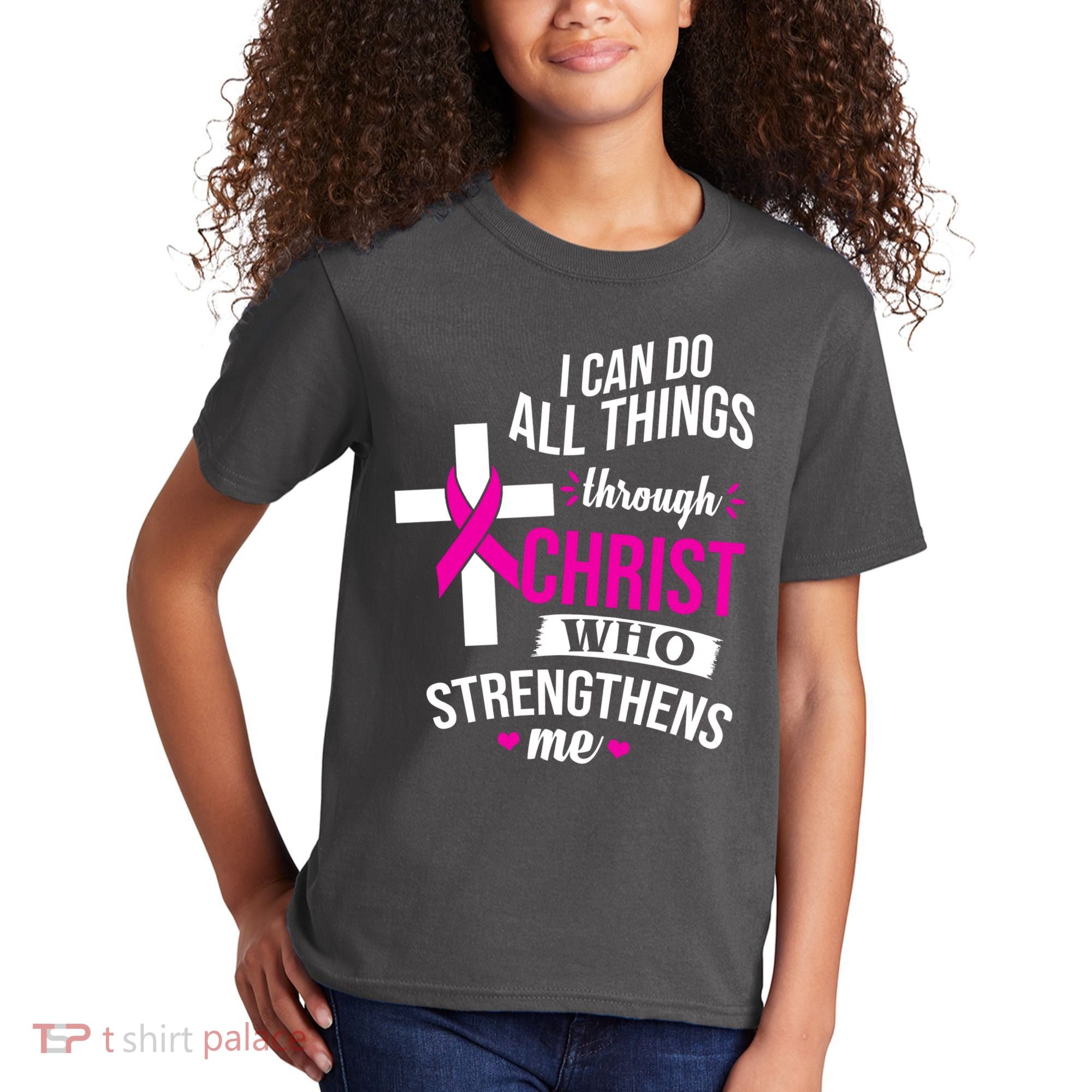 I Can Do All Things Through Christ Who Strengthens Me Breast Cancer Kids T-Shirt