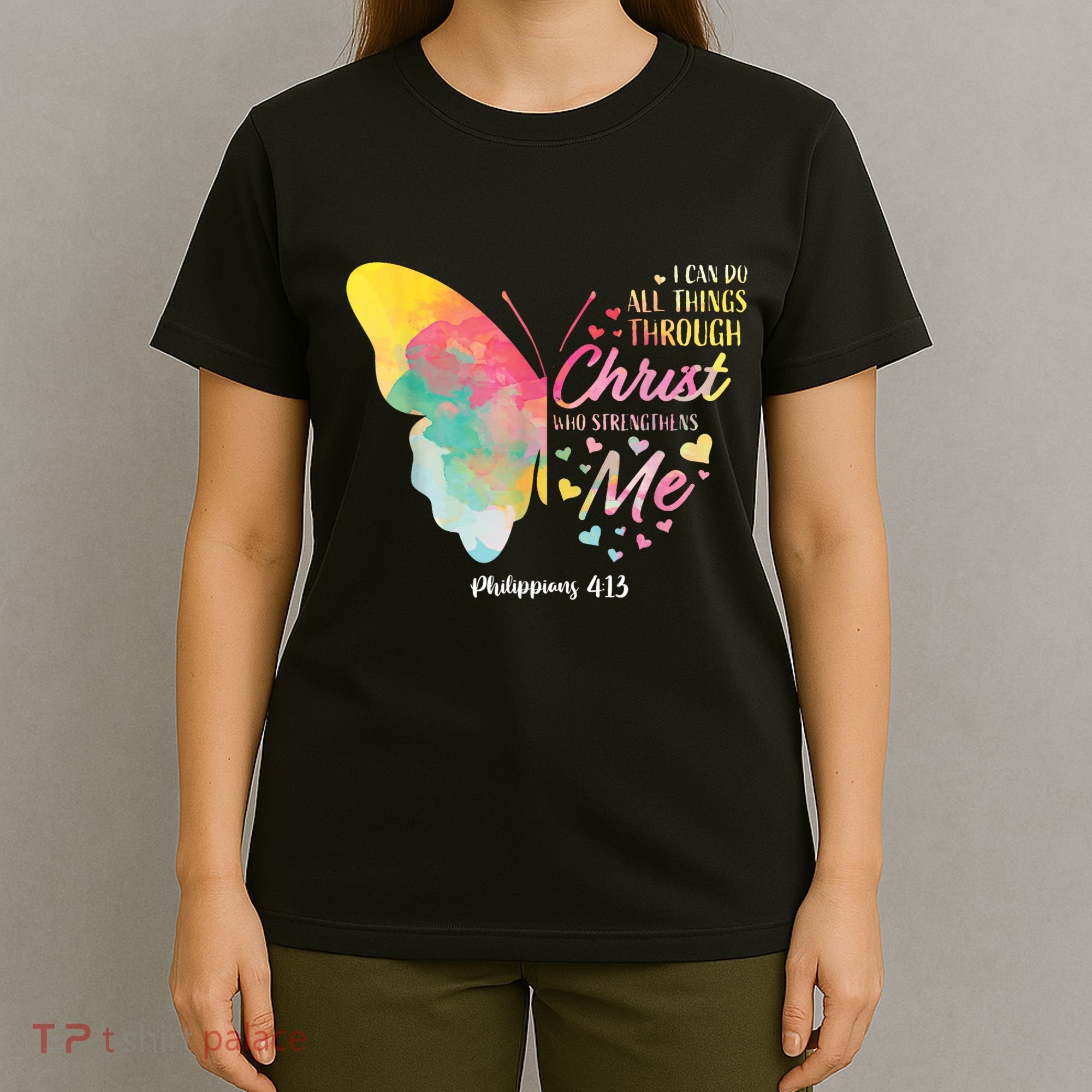 I Can Do All Things Through Christ Religous Bible Butterfly T-Shirt