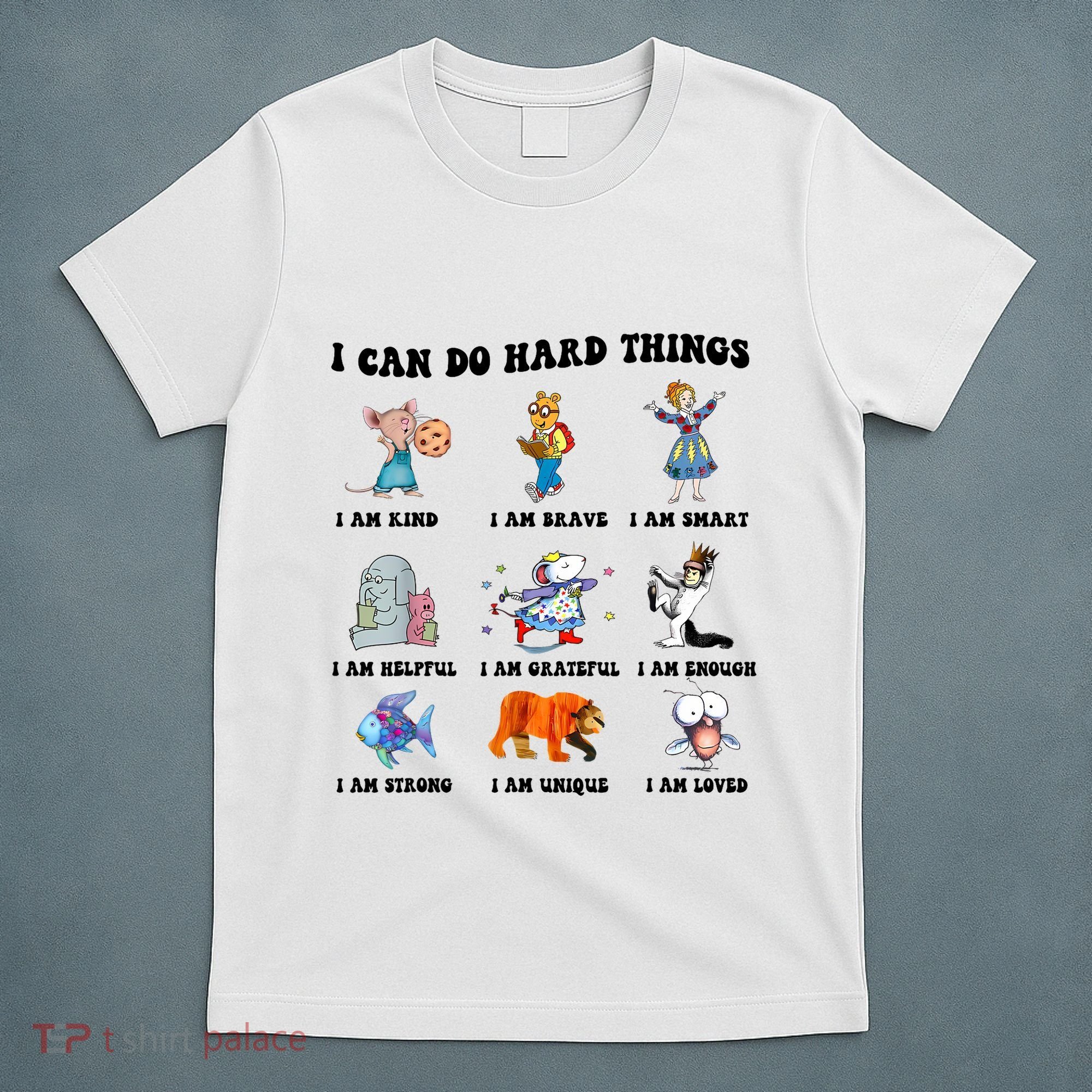 I Can Do Hard Things Teacher Back To School ChildrenS Book T-Shirt