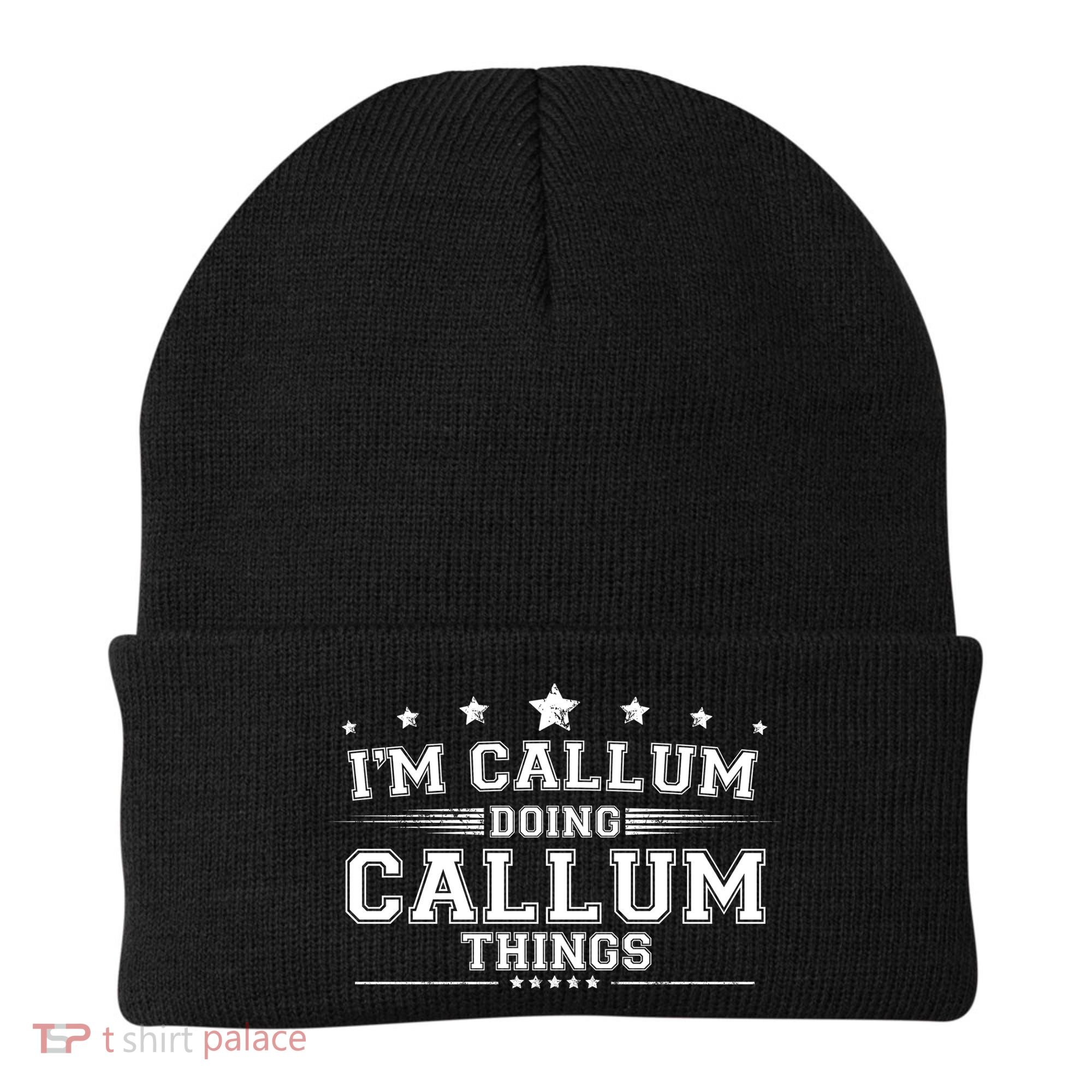 Im Callum Doing Callum Things Beanie