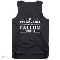Im Callum Doing Callum Things Tank Top thumb 0