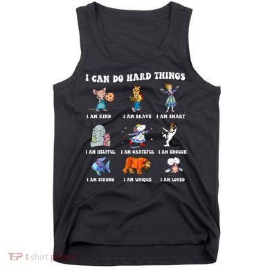 I Can Do Hard Things Teacher Back To School ChildrenS Book Tank Top