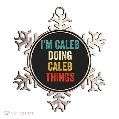 IM Caleb Doing Caleb Things Funny Ornament