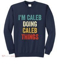 IM Caleb Doing Caleb Things Funny Sweatshirt thumb 0
