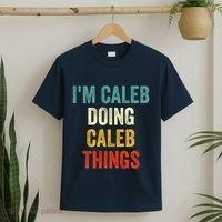IM Caleb Doing Caleb Things Funny T-Shirt thumb 2