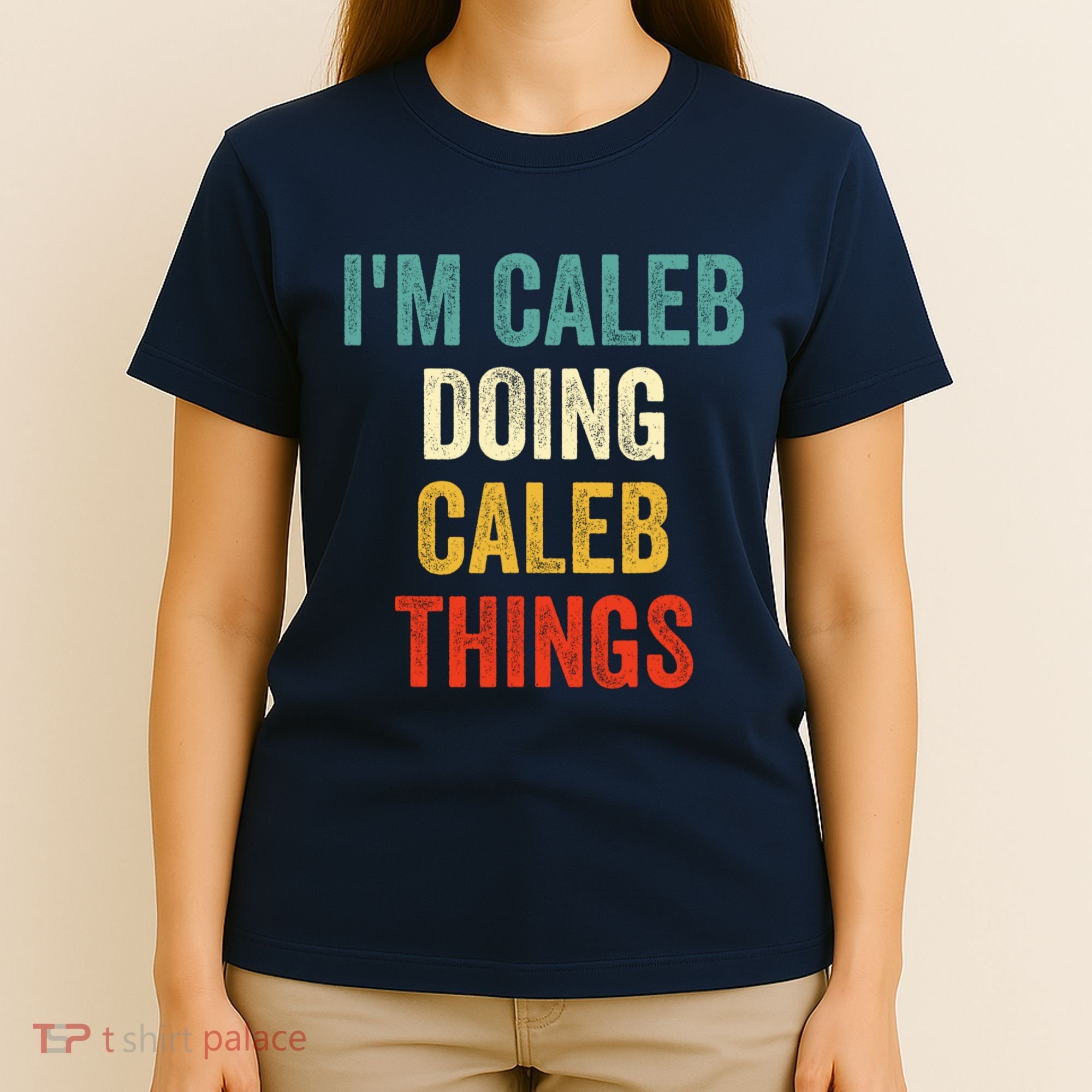 IM Caleb Doing Caleb Things Funny T-Shirt