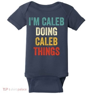 IM Caleb Doing Caleb Things Funny Baby Bodysuit