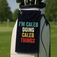 IM Caleb Doing Caleb Things Funny Golf Towel thumb 2