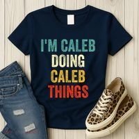 IM Caleb Doing Caleb Things Funny Women's T-Shirt thumb 3