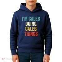 IM Caleb Doing Caleb Things Funny Kids Hoodie thumb 4