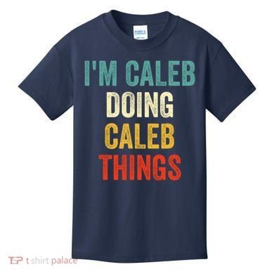 IM Caleb Doing Caleb Things Funny Kids T-Shirt