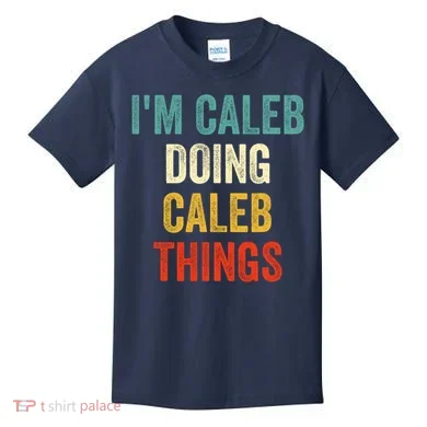 IM Caleb Doing Caleb Things Funny Kids T-Shirt