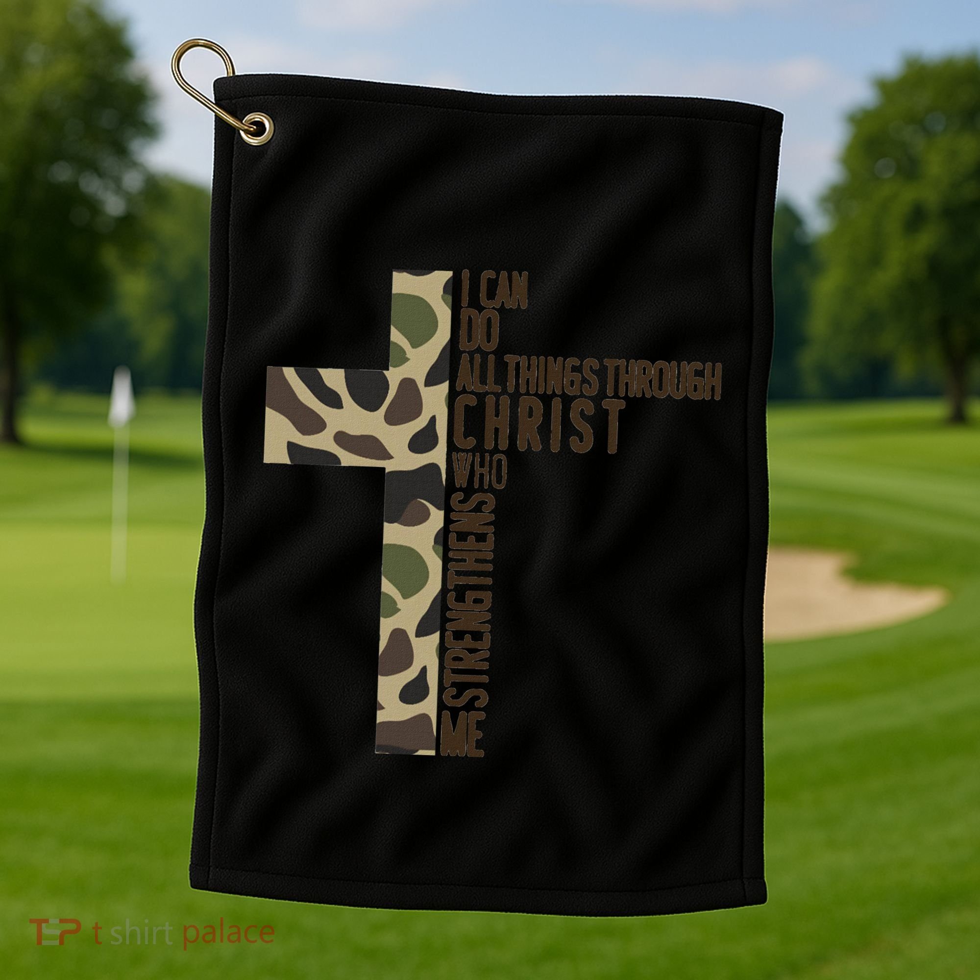 I Can Do All Things Through Christ Who Strengthens Me Camo Golf Towel