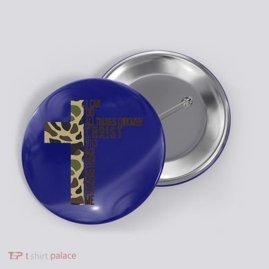 I Can Do All Things Through Christ Who Strengthens Me Camo Button