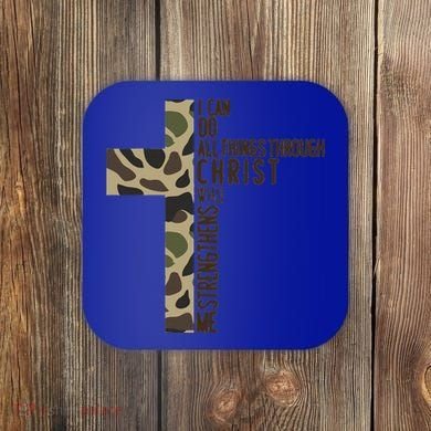 I Can Do All Things Through Christ Who Strengthens Me Camo Coaster