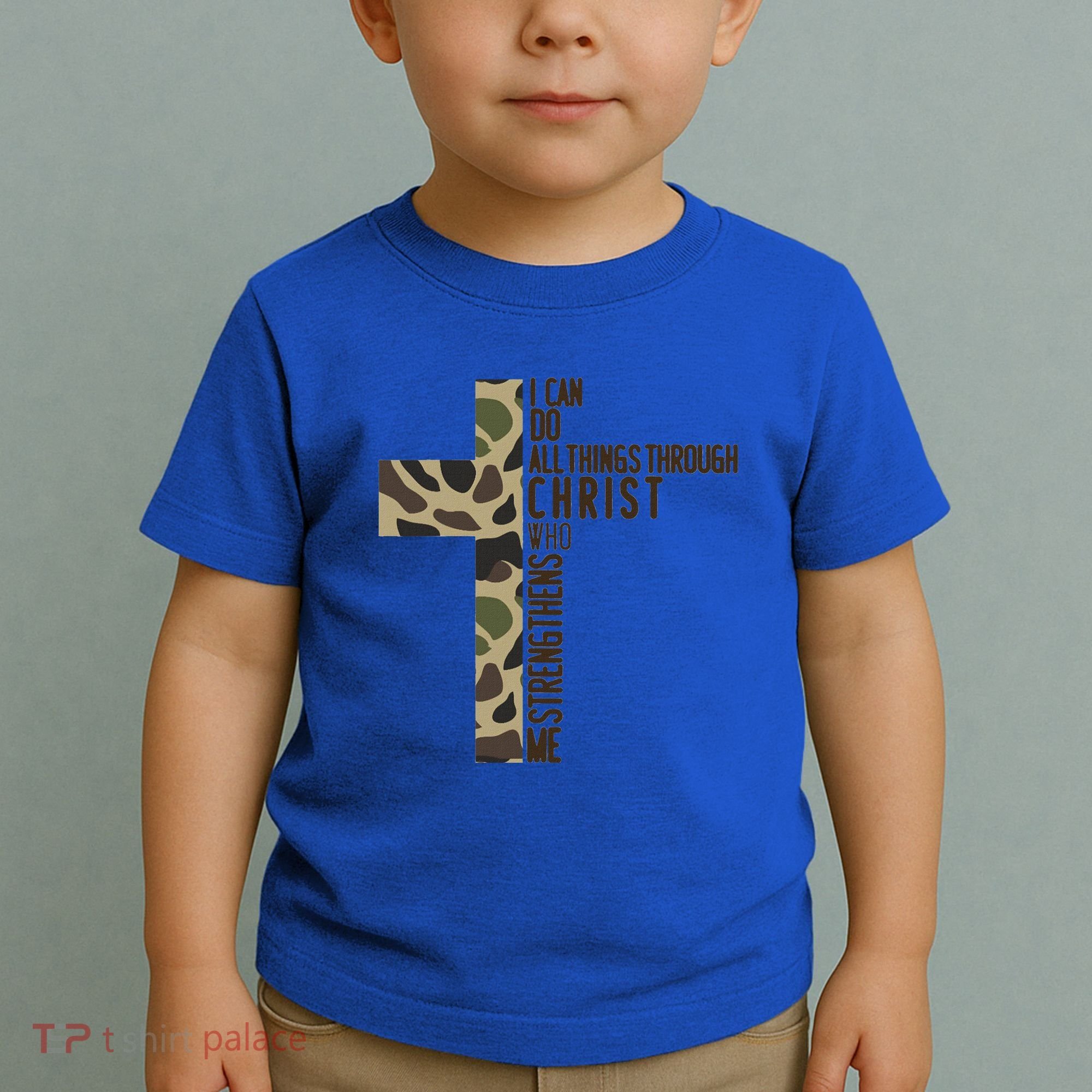I Can Do All Things Through Christ Who Strengthens Me Camo Toddler T-Shirt