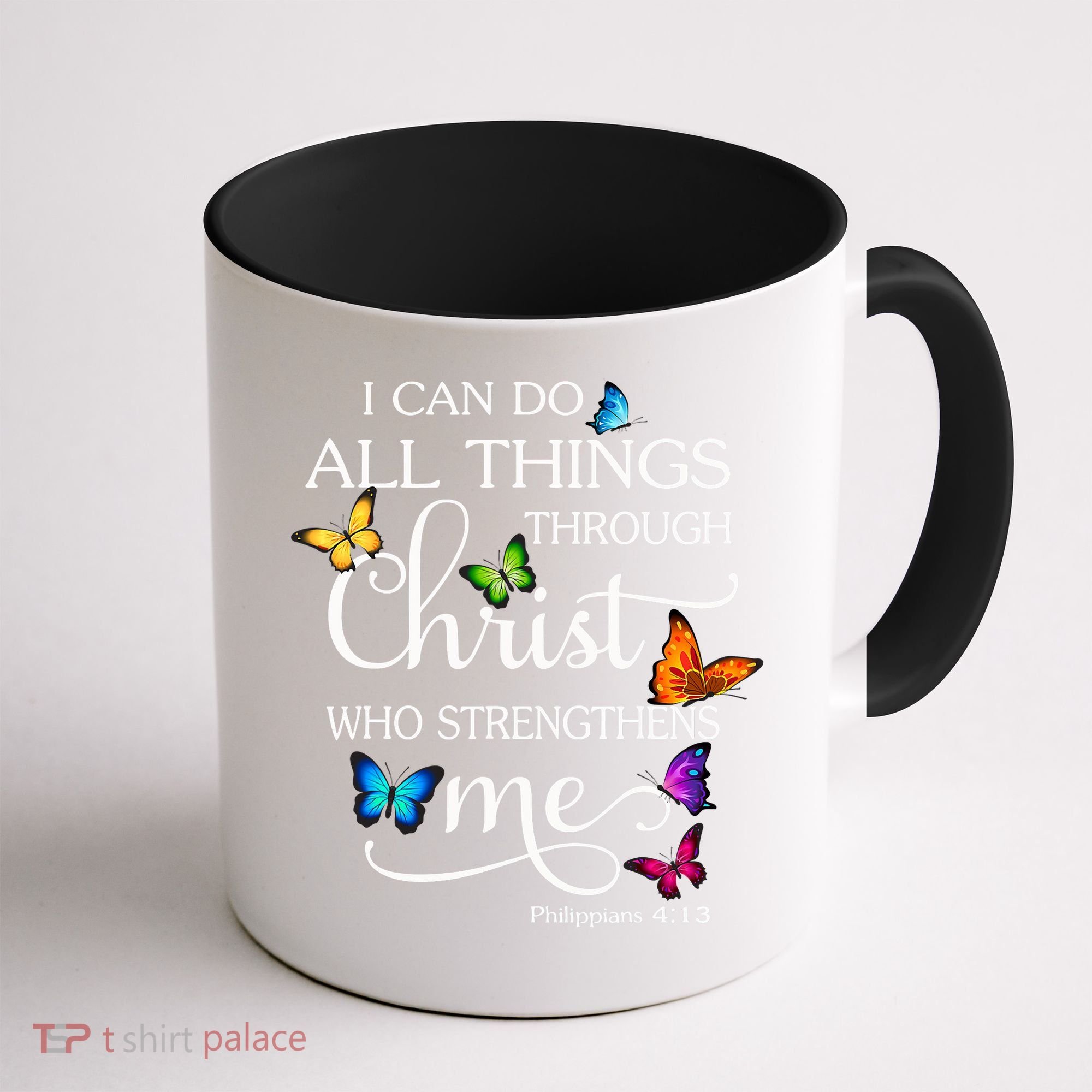 I Can Do All Things Through Christ Who Strengthens Me Butterfly Art Coffee Mug