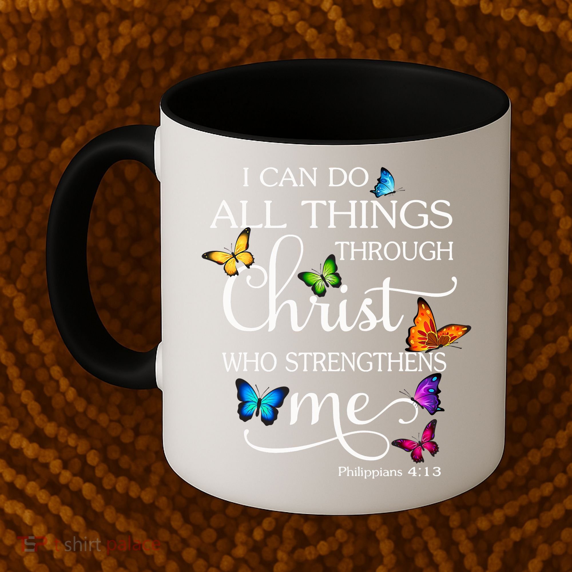 I Can Do All Things Through Christ Who Strengthens Me Butterfly Art Coffee Mug