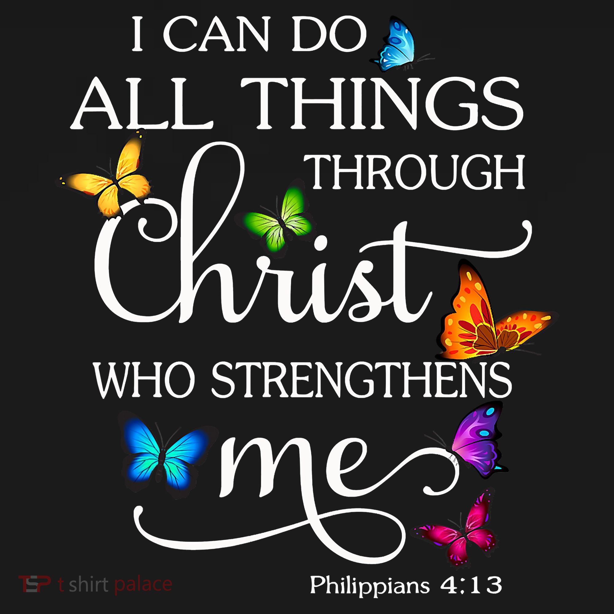 I Can Do All Things Through Christ Who Strengthens Me Butterfly Art Women's Hoodie