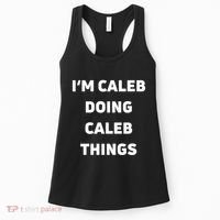 IM Caleb Doing Caleb Things Funny Women's Tank Top thumb 0