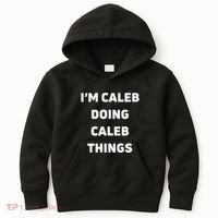 IM Caleb Doing Caleb Things Funny Kids Hoodie thumb 0