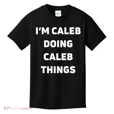 IM Caleb Doing Caleb Things Funny Kids T-Shirt