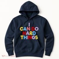 I Can Do Hard Things Teacher Inspiration Do Hard Things Hoodie thumb 0